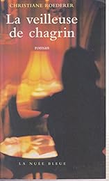 La  veilleuse de chagrin