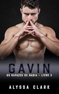 Livro Gavin (Os Rapazes de Nadia Livro 3)
