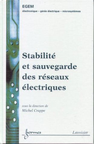 Stabilité et sauvegarde des réseaux électriques
