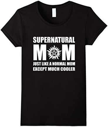 Women's Supernatural Mom Just Like a Normal Mom Except Much Cooler  XL Black