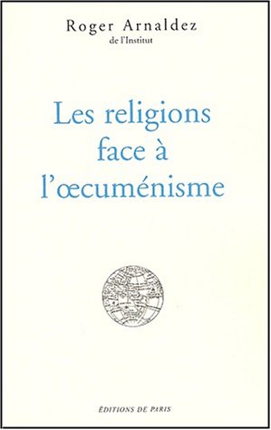 Les  religions face à l'oecuménisme