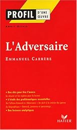 "L' adversaire", 2000, Emmanuel Carrère