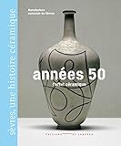 Années 50 l'effet céramique by 