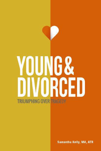 Young & Divorced: Triumphing Over Tragedy