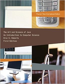 Art And Science Of Java The Pearson New International Edition Roberts Eric In Books