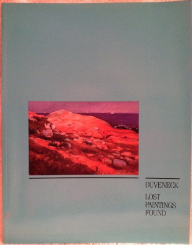 Duveneck: Lost Paintings Found by Jan Newstrom Thompson