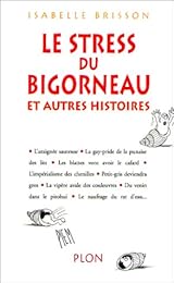 Le  stress du bigorneau et autres histoires