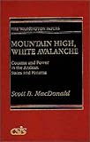 Mountain High, White Avalanche : Cocaine and Power in the Andean States and Panama, MacDonald, Scott B., 0275932346