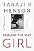 Around the Way Girl: A Memoir