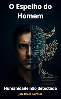 Livro O Espelho do Homem: Humanidade não detectada
