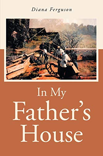 In My Father's House by Diana Ferguson