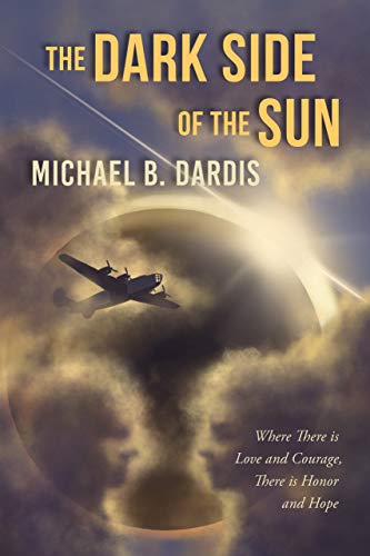 The Dark Side of the Sun by Michael Dardis