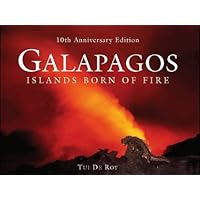 Galápagos: Islands Born of Fire - 10th Anniversary Edition