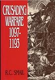 Book cover for Crusading Warfare 1097-1193