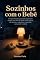 Livro Sozinhos com o Bebê: Como cuidar do bebê e sobreviver — para pais sem rede de apoio