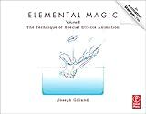 Elemental Magic, Volume II: The Technique of Special Effects Animation (Animation Masters Title)