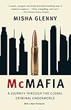 McMafia: A Journey Through the Global Criminal Underworld