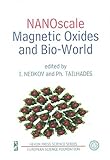 Nanoscale Magnetic Oxides and Bio-World, , 9545801565