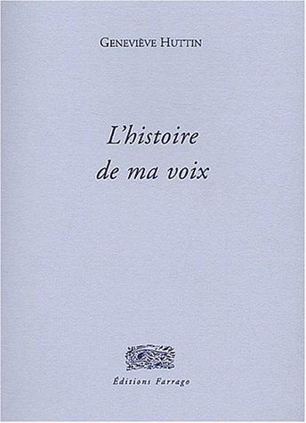 L' histoire de ma voix