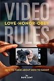 Image de Video Rules: How to think about how to shoot