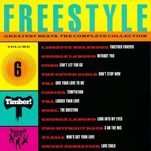 Freestyle - Freestyle Greatest Beats: The Complete Collection, Vol. 6 - Zortam Music