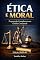 Livro Ètica e Moral : OAB e concursos Públicos