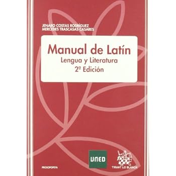 Manual de latín Lengua y Literatura Manual de latín Lengua y Literatura