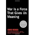 War Is a Force that Gives Us Meaning