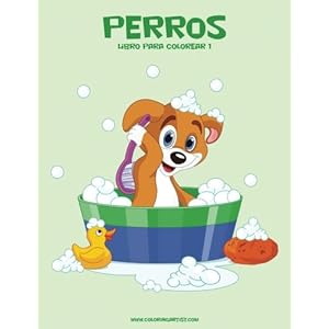 Perros libro para colorear 1 (Volume 1) (Spanish Edition)