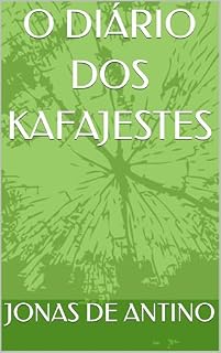 Livro O DIÁRIO DOS KAFAJESTES