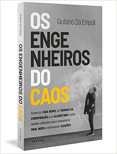 Os engenheiros do caos