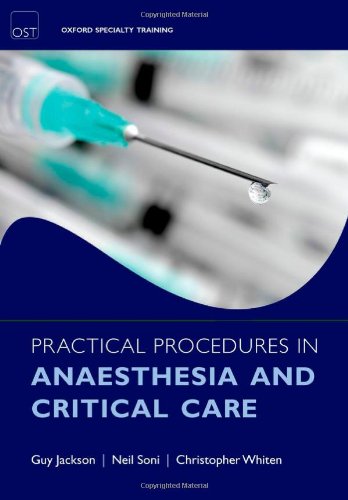 Practical Procedures in Anaesthesia and Critical Care (Paperback)
