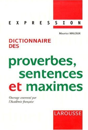 Dictionnaire des proverbes, sentences et maximes
