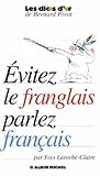 Évitez le franglais, parlez français (AM.VQUOT LOISIR) (French Edition) by 