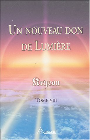 Un  nouveau don de lumière