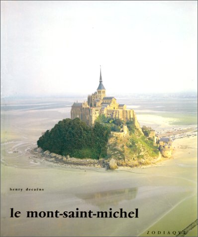 Le Mont-Saint-Michel by Henry Decaens (Hardcover)