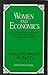 Women and Economics (Great Minds Series)