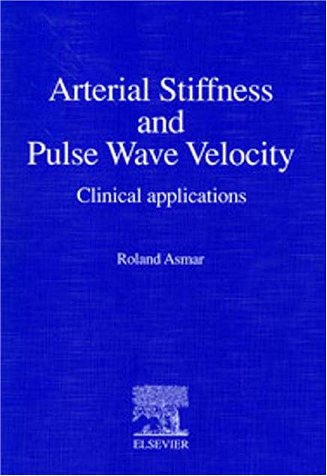 Arterial Stiffness and Pulse Wave Velocity. Clinical applications