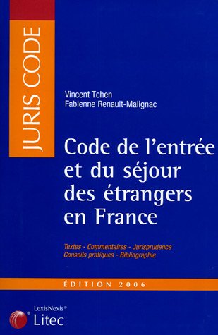 Code de l'entrée et du séjour des étrangers en France