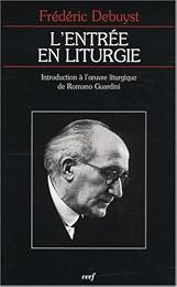 L' entrée en liturgie