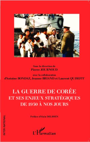 La  guerre de Corée et ses enjeux stratégiques de 1950 à nos jours