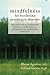 Mindfulness for Borderline Personality Disorder: Relieve Your Suffering Using the Core Skill of Dialectical Behavior Therapy