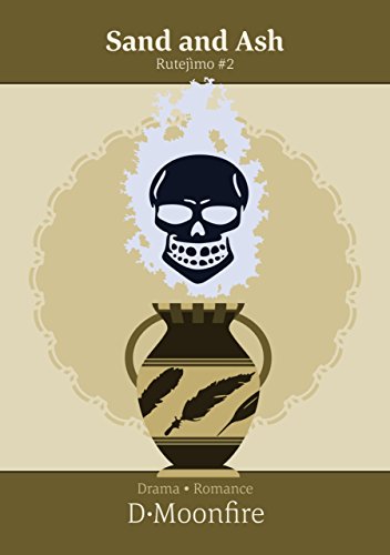 Sand and Ash (Rutejìmo Book 2)