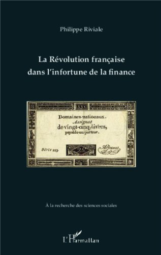 La  Révolution française dans l'infortune de la finance