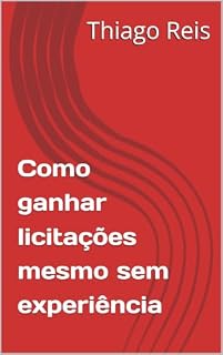 Livro Como ganhar licitações mesmo sem experiência