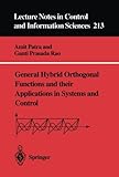 Image de General Hybrid Orthogonal Functions and their Applications in Systems and Control (Lecture Notes in Control and Information Sciences)