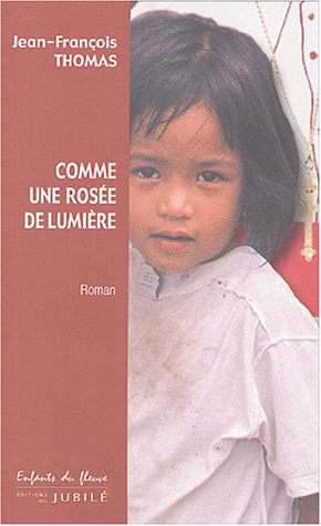 Comme une rosée de lumière