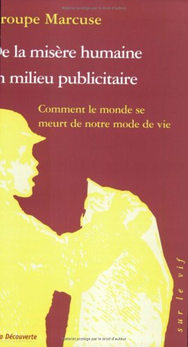 De la misère humaine en milieu publicitaire
