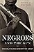 Negroes and the Gun by Nicholas Johnson