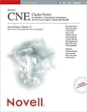 Image de Novell's CNE Clarke Notes for Netware 5: NetworkingTechnologies and Service, and Support -- Courses  526 and 580
